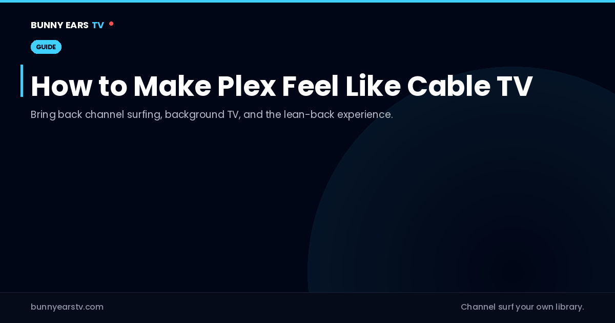 Plex library displayed as cable TV channels with an electronic program guide